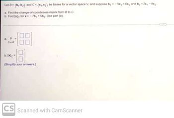 Answered: Let B= (b, B,) And C= (e, ₂) Be Bases… | Bartleby