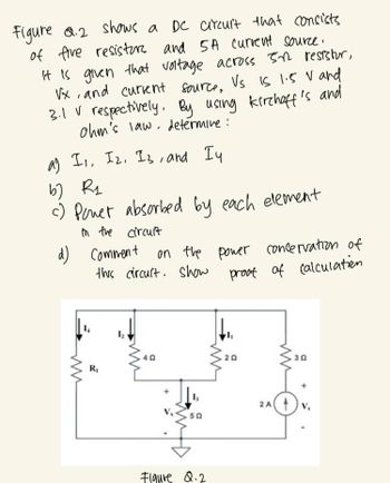 Answered: Figure 2 shows a DC circuit that… | bartleby