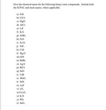 Answered Give the chemical name for the bartleby