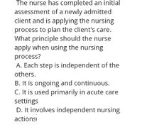 Answered: The nurse has complete assessment of a… | bartleby