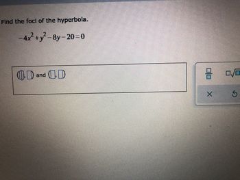 ### Finding the Foci of a Hyperbola

To find the foci of the hyperbola represented by the equation:

\[ -4x^2 + y^2 - 8y - 20 = 0 \]

follow these steps:

1. **Rewrite the Hyperbola Equation in Standard Form**: 
   - First, isolate the terms involving \(y\):

     \[ y^2 - 8y - 4x^2 = 20 \]

   - Next, complete the square for the \(y\) terms:

     \[ y^2 - 8y \rightarrow (y^2 - 8y + 16 - 16) \right] = (y - 4)^2 - 16 \]

     So, the equation becomes:

     \[ (y - 4)^2 - 16 - 4x^2 = 20 \]

   - Simplify it:

     \[ (y - 4)^2 - 4x^2 = 36 \]

   - Divide the entire equation by 36 to normalize it:

     \[ \frac{(y - 4)^2}{36} - \frac{4x^2}{36} = 1 \]

     \[ \frac{(y - 4)^2}{36} - \frac{x^2}{9} = 1 \]

     Now the equation is in the standard form of a hyperbola:

     \[ \frac{(y - 4)^2}{6^2} - \frac{x^2}{3^2} = 1\]

2. **Identify Key Constants**: 
   - Compare with the standard form of a hyperbola \(\frac{(y - k)^2}{a^2} - \frac{(x - h)^2}{b^2} = 1\)

     In this hyperbola:
     - \(a^2 = 36 \rightarrow a = 6\)
     - \(b^2 = 9 \rightarrow b = 3\)
     - The center \((h, k)\) is at \((0, 4)\)

3. **Calculate the Foci**:
   - For a vertical hyperbola, use the formula for the distance from the center to each focus, \(c\), found by:

     \[ c = \sqrt{a^2