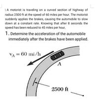 Answered: A Motorist Is Traveling On A Curved… | Bartleby