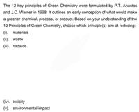 Answered: The 12 Key Principles Of Green… | Bartleby