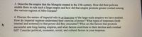 3. Describe the empire that the Mongols created in the 13th century. How did their policies
enable them to rule such a large empire and how did that empire promote greater contact among
the various regions of Afro-Eurasia?
4. Discuss the nature of imperial rule in at least two of the large-scale empires we have studied.
How do imperial regimes understand their exercise of power? What types of responses (both
internal and external) to that power did they encounter? What are the factors that promote
successful and long-lasting empires, and what factors contribute to their decline and eventual
fall? Consider political, economic, social, and cultural factors in your response.
