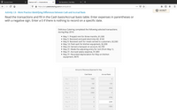 Course Home
Pearson ACT – Corporations
My Questions | bartleby
+
E) → C
https://act.pearsoncmg.com/Activity/5/1/2
...
? HINT
Activity 1.b - More Practice Identifying Differences between Cash and Accrual Basis
Read the transactions and fill in the Cash basis/Accrual basis table. Enter expenses in parentheses or
with a negative sign. Enter a O if there is nothing to record on a specific date.
Delicious Catering completed the following selected transactions
during May 2016:
• May 1: Prepaid rent for three months, $1,500
• May 5: Received and paid electricity bill, $160
• May 9: Received cash for meals served to customers, $2,500
• May 14: Paid cash for kitchen equipment, $2,300
• May 23: Served a banquet on account, $2,700
• May 31: Made the adjusting entry for rent (from May 1).
• May 31: Accrued salary expense, $1,800
• May 31: Recorded depreciation for May on kitchen
equipment, $670
Amount of Revenue (Expense) for May
Cash Basis
Accrual Basis
May 1
-1500
May 5
-160
-160
May 9
2500
2500
May 14
-2300
May 23
2700
May 31
2290
May 31
-1800
II
