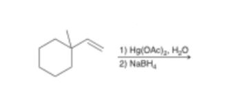 1) Hg(OAc)₂, H₂O
2) NaBH₁