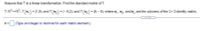 ### Educational Content: Understanding Linear Transformations and Standard Matrices

#### Problem Statement:
Assume that \( T \) is a linear transformation. Find the standard matrix of \( T \).

#### Given:
\[ T: \mathbb{R}^3 \rightarrow \mathbb{R}^2 \]

- \( T(\mathbf{e_1}) = (1, 9) \)
- \( T(\mathbf{e_2}) = (-6, 2) \)
- \( T(\mathbf{e_3}) = (9, -5) \)

where \( \mathbf{e_1}, \mathbf{e_2}, \mathbf{e_3} \) are the columns of the \( 3 \times 3 \) identity matrix.

#### Task:
Find the matrix \( A = \begin{bmatrix} \quad \end{bmatrix} \)

*(Type an integer or decimal for each matrix element.)*

#### Explanation:
The transformation \( T \) maps vectors from \( \mathbb{R}^3 \) to \( \mathbb{R}^2 \). The standard matrix \( A \) representing this transformation can be constructed using the images of the standard basis vectors \( \mathbf{e_1}, \mathbf{e_2}, \mathbf{e_3} \) under \( T \).

The columns of matrix \( A \) are the images of these standard basis vectors. Therefore, the standard matrix \( A \) is constructed as follows:

\[
A = \begin{bmatrix}
1 & -6 & 9 \\
9 & 2 & -5 \\
\end{bmatrix}
\]