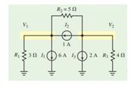 R2 =50
VI
V2
IA
D
R1
6 A 4
2A R
