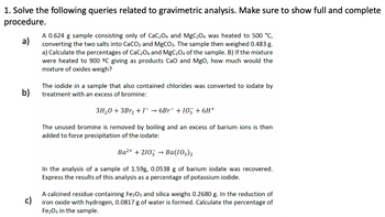 Answered: a) A 0.624 g sample consisting only of… | bartleby