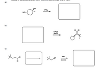 a)
OH
PCI3
HO.
b)
CI
CI
CHCI3
NaOH
c)
HBr
.CI
excess
CI
