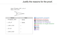 **Title:** Justify the Reasons for the Proof

**Given:** 
- \( \overline{GE} \) bisects \( \angle DEF \)
- \( \angle D \cong \angle F \)

**Prove:** 
- \( \triangle DGE \cong \triangle FGE \)

**Diagram Overview:**
- The diagram features triangle \(DEF\) with point \(G\) on line \(EF\), creating two separate triangles, \(DGE\) and \(FGE\). Line \(GE\) is shown as an angle bisector of \( \angle DEF \).

**Proof Structure:**

| **Statement**                              | **Reason**                           |
|--------------------------------------------|--------------------------------------|
| 1. \( \overline{GE} \) bisects \( \angle DEF \) | 1. Given                               |
| 2. \( \angle D \cong \angle F \)               | 2. Given                               |
| 3. \( \angle DEG \cong \angle FEG \)           | 3.                                      |
| 4. \( \overline{GE} \cong \overline{GE} \)    | 4.                                      |
| 5. \( \triangle DGE \cong \triangle FGE \)    | 5.                                      |

**Reasons Key:**
- Symmetric property
- Reflexive property
- Transitive property
- Definition of midpoint
- Definition of angle bisector
- ASA (Angle-Side-Angle)
- SSS (Side-Side-Side)
- AAS (Angle-Angle-Side)
- SAS (Side-Angle-Side)

Each reason must be justified using the properties or definitions listed in the key.