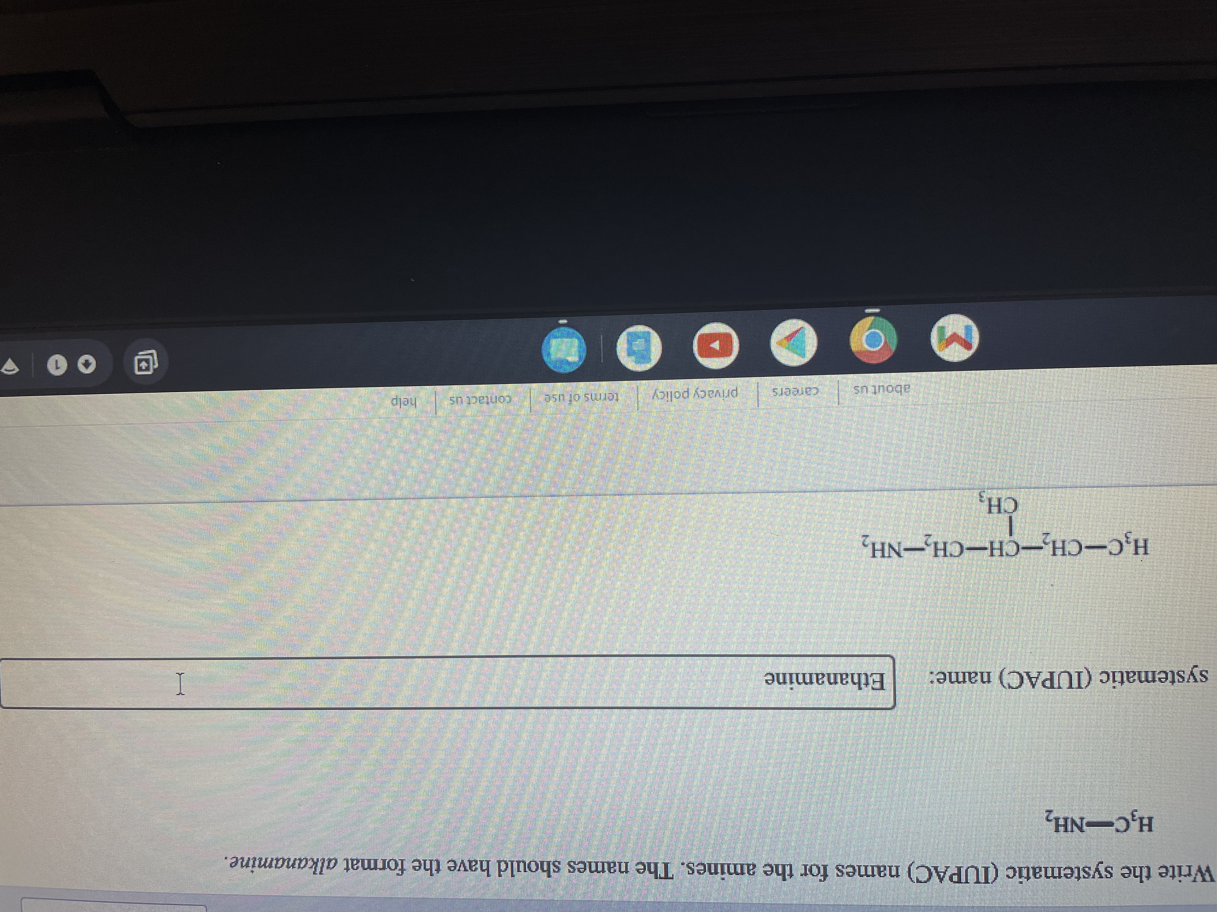 Write the systematic (IUPAC) names for the amines.
H,C-NH,
