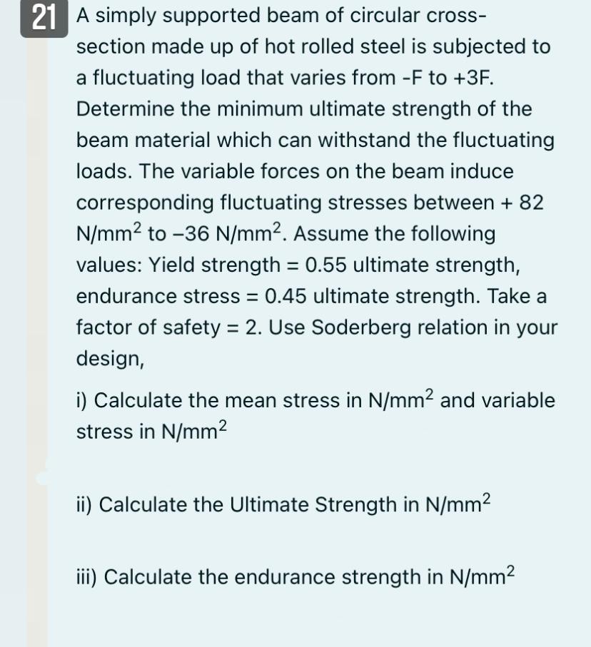 Solved b) Calculate the value of stress in N/mm2 and