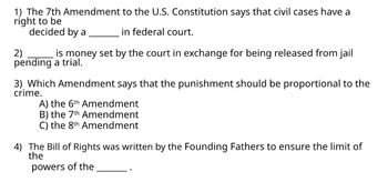 Answered: 1) The 7th Amendment right to be bartleby