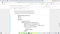 + X Python Tryit Editor
W X Python Tryit Editor
W X Python Operators
X Answered: You rece b
X CSC 605_HW1 - Jup E
X Downloads/csc/
f
localhost:8888/notebooks/Downloads/csc/CSC%20605_HW1.ipynb#2)-Convert-the-following-function-to-lambda-expression O
->
قائمة القراءة
SQL for Beginners:. û
B مرحبّار فياض - . .Black
Google hiljs A
YouTube
Gmail M
التطبيقات
Cjupyter CSC 1.•_HW) Last Checkpoint:r ácldl io uual (autosaved)
Logout
Widgets
Python 3 O
File
Edit
View
Insert
Cell
Kernel
Help
Not Trusted
+
Run
Markdown
1024
Write a Python program for applying CNN with considering the following requirements:
• Shuffle the cifar 10 training set x_train( each input with corresponding label in y_train )
• Select 2500 images and you must ensure that each class must contain at least 180 samples
• Apply CNN that keeps noisy examples. Overall, the pseudocode of CNN is as follows:
PROCEDURE CNN(S,D,Z)
BEGIN
Z := {};
REPEAT
additions:=FALSE;
FOR all patterns in the training set DO
Randomly pick æ from training set, S
Find z. E Z such that D(x, zc) = min; D(x, z;)
IF class(x) # class(zc) THEN
Z := Z U x;
additions:=TRUE
END IF
3:06 PM
O Type here to search
96°F
O G ») ENG
9/27/2021
()
