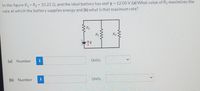 In the figure, \( R_1 = R_2 = 10.22 \, \Omega \), and the ideal battery has an emf \( \mathcal{E} = 12.08 \, \text{V} \). 

**Question:**
(a) What value of \( R_3 \) maximizes the rate at which the battery supplies energy? 
(b) What is that maximum rate?

**Diagram Explanation:**
The diagram shows a circuit with a battery marked by its emf (\(\mathcal{E}\)) connected to three resistors, \( R_1 \), \( R_2 \), and \( R_3 \). The resistors \( R_1 \) and \( R_2 \) are in parallel, followed by \( R_3 \) in series with the parallel combination.

**Answer Fields:**
- (a) Number: [Input Box] Units: [Dropdown]
- (b) Number: [Input Box] Units: [Dropdown]