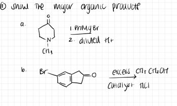 Answered: A. B. ·N· CH 3 Br. 1. PhMg Br 2.… | Bartleby