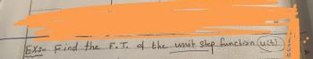 EX:- Find the F.T. of the unit step function (uct)
ΣCIA+