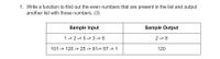 1. Write a function to find out the even numbers that are present in the list and output
another list with those numbers. (3)
Sample Input
Sample Output
1 -> 2 -> 5 -> 3 -> 8
2 -> 8
101 -> 120 -> 25 -> 91-> 87 -> 1
120
