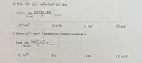 4) If f(x+ h) – f(x)= 9x2h+7xh2+5h3, find
f(x + h) – f(x)
f'(x) = lim
h-0
bous nd Differentialle
C) 5x2
A) 7xh2
B) 9x2h
D) 9x2
5) Given (x")'=axa-1 for any real constant exponent a.
(x+h)10 -x10
Find lim
h 0
-
A) 9x10
B) x
C) 20 x
D) 10x9
