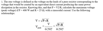 Answered: 1. The rms voltage is defined as the… | bartleby