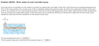 Problem 08.141 - River water to cool riverside house
A house built on a riverside is to be cooled in summer by utilizing the cool water of the river, which flows at an average temperature of
15°C. A 19-m-long section of a circular duct of 20-cm diameter passes through the water. Air enters the underwater section of the duct
at 45°C at a velocity of 3 m/s. Assuming the surface of the duct to be at the temperature of the water, determine the outlet temperature
of air as it leaves the underwater portion of the duct. Also, for an overall fan efficiency of 55 percent, determine the fan power input
needed to overcome the flow resistance in this section of the duct.
Air
хС, 3 m/s
15°C
Air
River, 15°C
The exit temperature of air is
The fan power required to overcome this pressure drop is
22.7175 °C.
0.1516 W.
