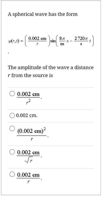 Answered A Spherical Wave Has The Form 4 R T … Bartleby