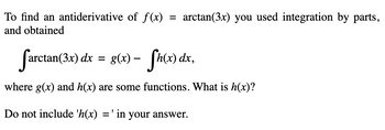 Answered: To find an antiderivative of f(x) =… | bartleby