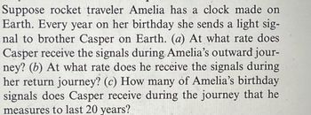 Answered: Suppose rocket traveler Amelia has a… | bartleby