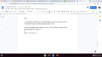 **Question 10**

A population of values has a normal distribution with a mean (μ) of 54.3 and a standard deviation (σ) of 51.4. You intend to draw a random sample of size n = 129.

Find the probability that a sample of size n = 129 is randomly selected with a mean between 51.1 and 61.1.

\[ P(51.1 < M < 61.1) = \]

*Note:* There are no graphs or diagrams in the image.