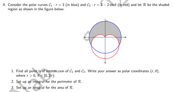 Answered: II. Consider the polar curves C₁ : r =… | bartleby