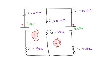 +
I₁ = 0.029
5.00
R₁ = 50
13=0.047
R3 = 75n
2
12=0.019
+
4.00
R₂ =251