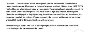 Answered: Rhinoceroses are an endangered species.… | bartleby