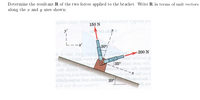 Determine the result ant R of the two forces applied to the bracket. Write R in terms of unit vectors
along the r and y axes shown:
gular plate Det
150 N
the momente
od anoo
y'
L--x
30%
200 N
ba oni hag
aluovio gi
35 q sq od
edi onim
ida
ad doidw
baroqraq ban lellen
ibaag fs lollang 20o
A and about point O.
