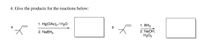 **Question 4: Give the products for the reactions below:**

**Reaction a:**

- Starting Material: 2-methylpropene
- Reagents:
  1. Hg(OAc)₂ (Mercuric acetate) / H₂O
  2. NaBH₄ (Sodium borohydride)

**Reaction b:**

- Starting Material: 2-methylpropene
- Reagents:
  1. BH₃ (Borane)
  2. NaOH, H₂O₂ (Sodium hydroxide and Hydrogen peroxide)

**Explanation for an Educational Website:**

The image illustrates two chemical reactions involving an alkene, specifically 2-methylpropene, undergoing hydration. 

**Reaction a:** This is an oxymercuration-demercuration reaction. Initially, mercuric acetate and water add across the double bond in an anti-Markovnikov fashion. Then, sodium borohydride is used for the reduction step, removing mercury and forming the alcohol.

**Reaction b:** This is hydroboration-oxidation. Borane adds to the alkene in an anti-Markovnikov manner, followed by oxidation with sodium hydroxide and hydrogen peroxide, resulting in the alcohol.

Both reactions involve the conversion of an alkene into an alcohol, but they differ in regioselectivity and stereochemistry.