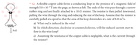 ** 12. A flexible copper cable forms a conducting loop in the presence of a magnetic field of
strength 5.0 x 10-3 T into the page, as shown at left. The ends of the wire pass through a narrow
rubber ring and are finally attached to a 10-2 resistor. The resistor is then pulled downward,
pulling the wire through the ring and reducing the size of the loop. Assume that the resistor is
carefully pulled at a speed so that the area of the loop diminishes at a rate of 0.10 m²/s.
a) What emf is induced in the wire?
b) In which direction, clockwise or counterclockwise, will the induced current start to
flow in the wire loop?
ww
Pull
c) Assuming the resistance of the copper cable is negligible, what is the current through
the resistor?
