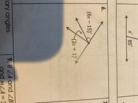 of
85°
6.
(бх — 15)°
|
(2x+1)°
9. If ZA and ZB
and mLA = 2
tary angles
%3D
