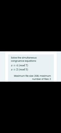 Answered: Solve The Simultaneous Congruence… | Bartleby