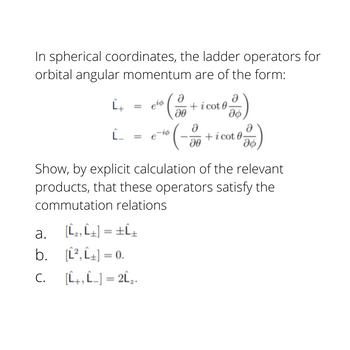 Answered: Show, by explicit calculation of the… | bartleby