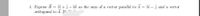 1. Express B = 2i +j- 3k as the sum of a vect or parallel to A = 3i - j and a vect or
orthogonal to A. I
