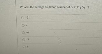 What is the average oxidation number of Cr in C, 207-2?
0-2
07
0-6
0-7
6