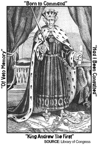 "Born to Command"
CONSTITUTION
afthe
UNITED STATE
"King Andrew The First"
SOURCE: Library of Congress
"Of Veto Memory"
"Had I Been Consulted"
