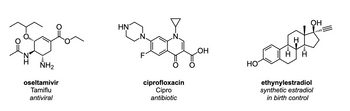 NH₂
oseltamivir
Tamiflu
antiviral
HN
F
ciprofloxacin
Cipro
antibiotic
OH
HO
OH
Ill
ethynylestradiol
synthetic estradiol
in birth control