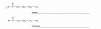 ||
I.
Br-C-
-CH2-CH2-CH2-CH3
IUPAC_
Br-
-C-
-CH2-CH2-CH2–CH3
Common
O=U
