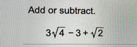 Add or subtract.
34-3+2
