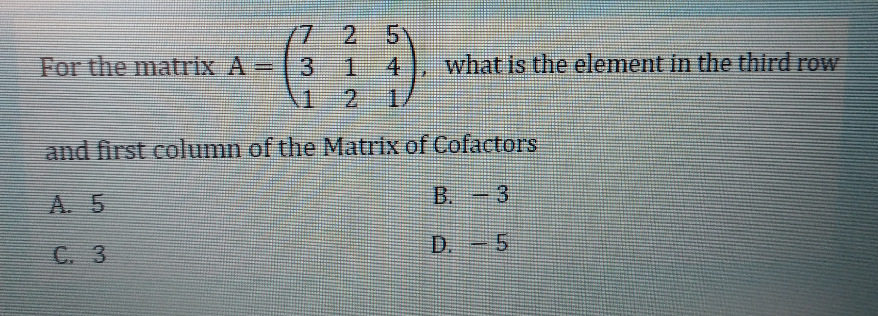 Answered 2 5 For the matrix A 3 14 what is the bartleby