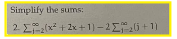 Answered: Simplify The Sums: 2.… | Bartleby