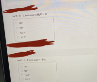 Answered the H C H bond angle in H2C 0 O180 O bartleby