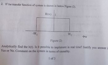 Answered: 2. If The Transfer Function Of System… | Bartleby