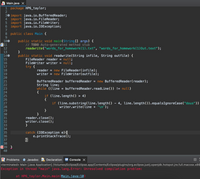 Main.java X
1 package HP6_taylor;
2
30 import java.io.BufferedReader;
4 import java.io.FileReader;
5 import java.io.FileWriter;
6 import java.io.I0Exception;
7
8 public class Main {
9.
public static void main(String[] args) {
// TODO Auto-generated method stub
readwrite("words_for_homework(1).txt", "words_for_homework(1)Out.text");
}
public static void readwrite(String infile, String outfile) {
FileReader reader = null;
FileWriter writer = null;
try {
100
11
12
140
15
16
17
reader = new FileReader(infile);
writer = new FileWriter(outfile);
18
19
20
BufferedReader bufferedReader = new BufferedReader(reader);
String line;
while ((line = bufferedReader.readLine()) != null)
{
if (line.length() > 4)
{
21
22
23
24
25
26
27
if (line.substring(line.length()
4, line.length()).equalsIgnoreCase("dous"))
28
writer.write(line + '\n');
}
}
reader.close();
writer.close();
29
31
32
33
}
34
catch (I0Exception e){
e.printStackTrace();
35
36
37
38
O39 }
40
Problems
@ Javadoc E Declaration
Console X
<terminated> Main [Java Application] /Volumes/Eclipse/Eclipse.app/Contents/Eclipse/plugins/org.eclipse.justj.openjdk.hotspot.jre.full.macosx.x86
Exception in thread "main" java.lang.Error: Unresolved compilation problem:
at HP6_taylor.Main.main(Main.java:10)
N m st LO LO N
